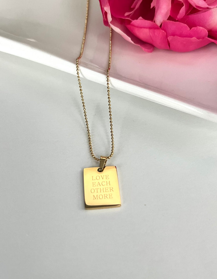 Love Each Other More Affirmation ❤️ Necklace XMTX Collections